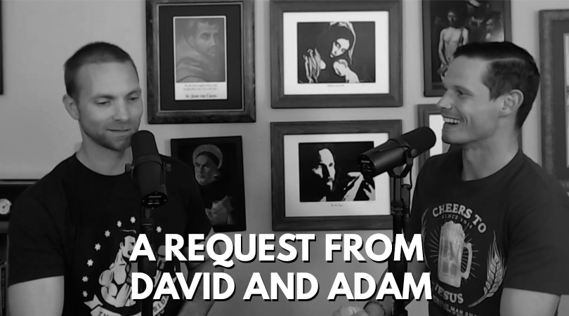 Adam and Dave discuss a request
