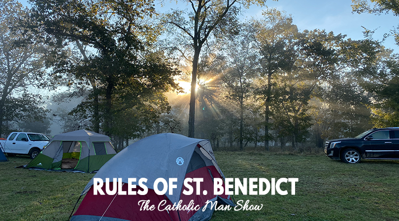 Adam and Dave discuss the rules of St. Benedict