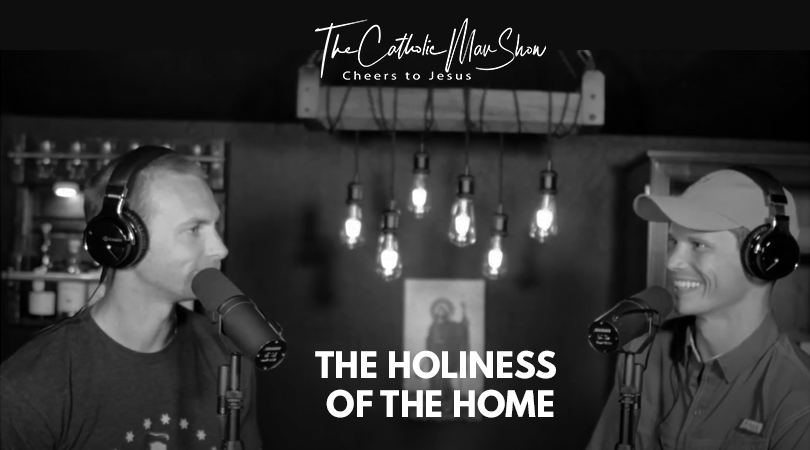 Adam and Dave discuss holiness in the home