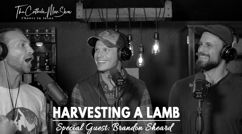 Adam and Dave discuss harvesting a lamb