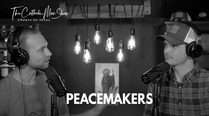 Adam and Dave discuss peacemakers
