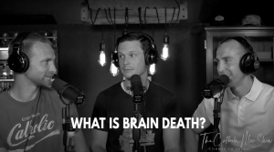 Adam and Dave discuss what is brain death