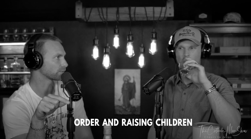 Adam and Dave discuss order and raising children