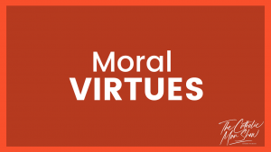 Moral Virtues