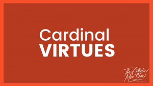 Cardinal Virtues